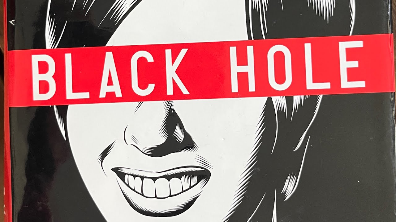 Black Hole - Charles Burns…. Is it worth the Hype??