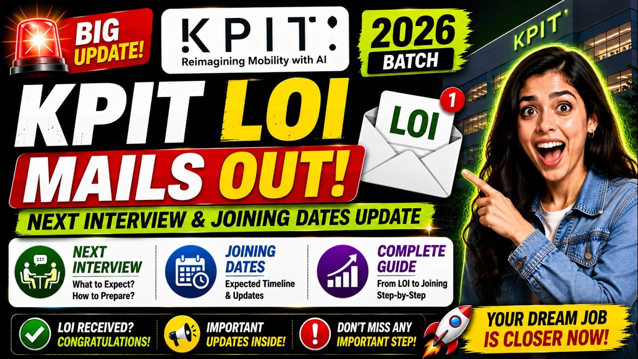 🚨 KPIT LOI Mails Out! Next Interview & Joining Dates Update | KPIT 2026