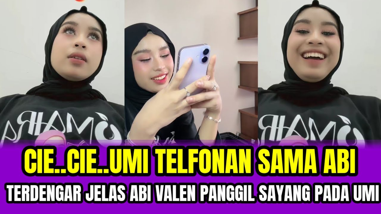 CIE.. CIE.. UMI TELFONAN SAMA ABI❗TERDENGAR JELAS ABI VAKEN PANGGIL SAYANG PADA UMI‼️