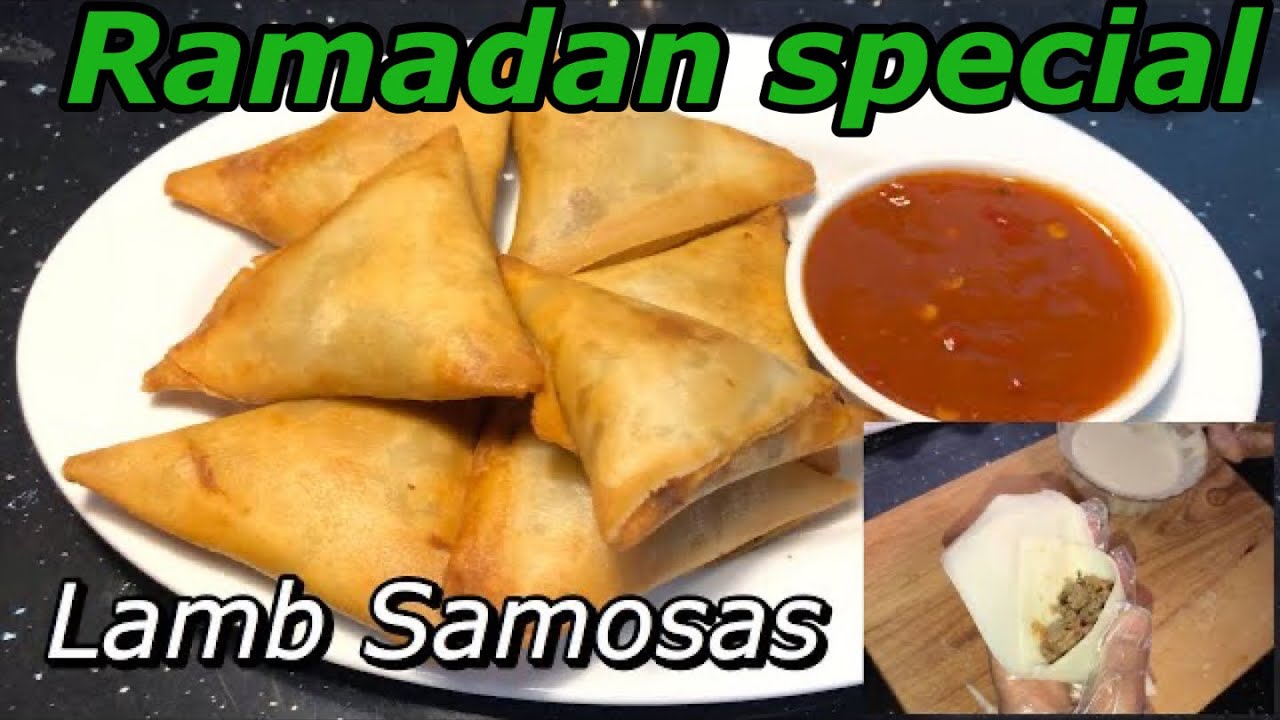 Lamb Samosas | Wrap and fill samosas | Ramadan Special 2021