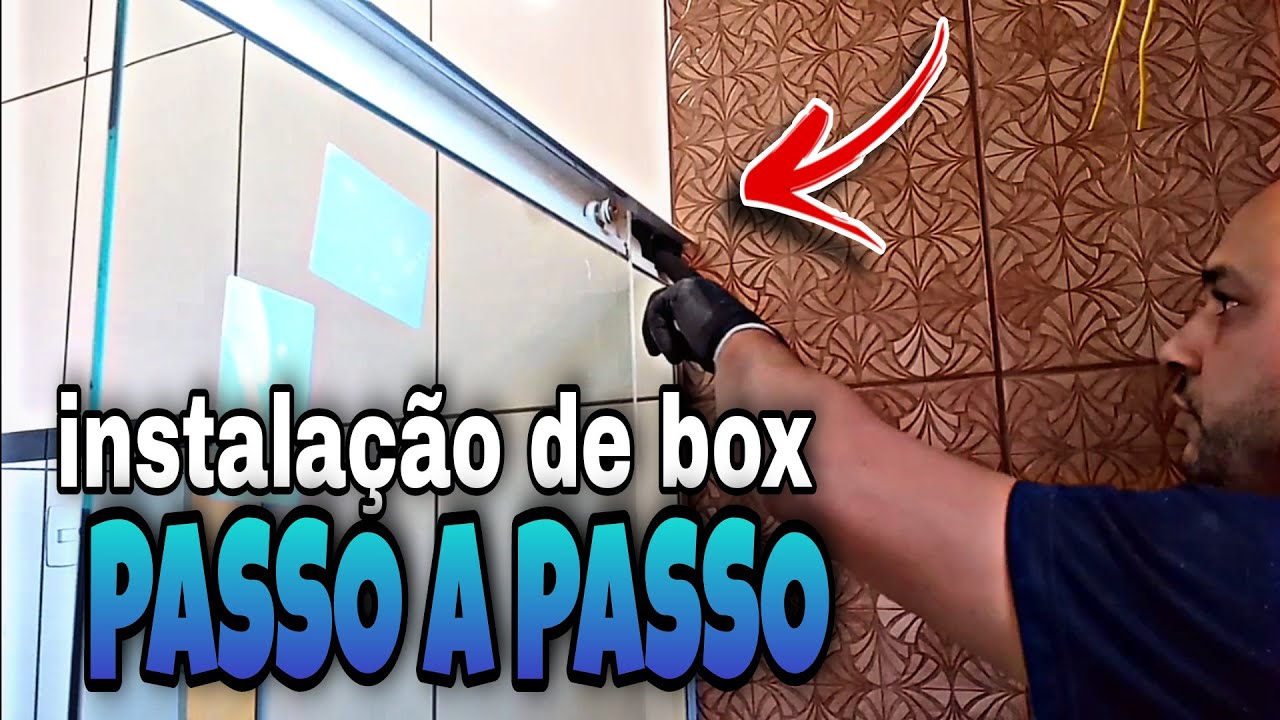 como instalar box de vidro temperado parte 2