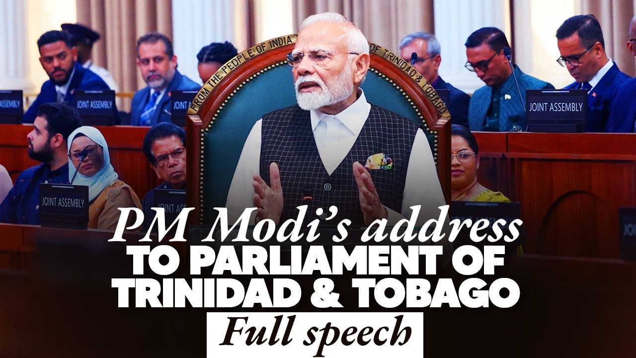 PM Modi’s speech during Joint Session of the Parliament of Trinidad & Tobago