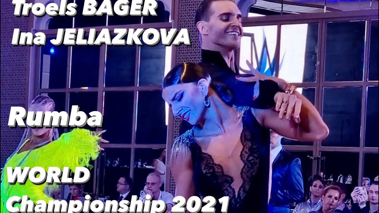 Troels Bager - Ina Jeliazkova | Rumba | World Championship 2021 | Professional Latin WDO