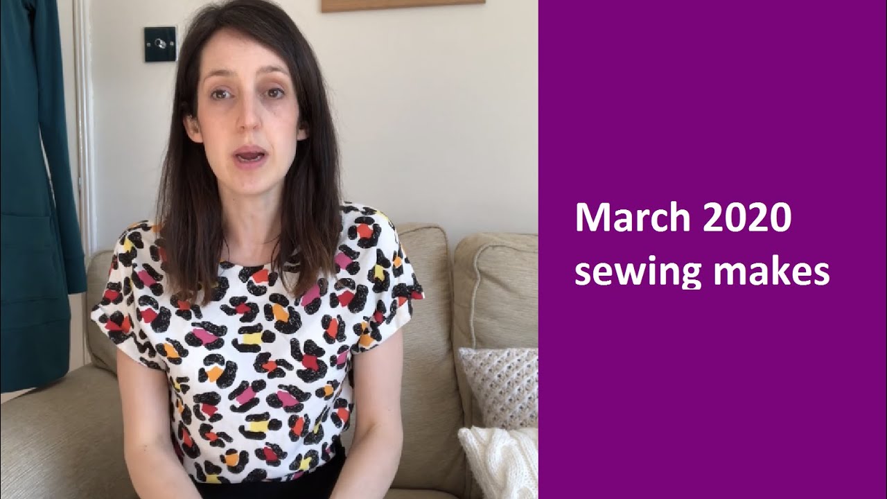 March 2020 sewing makes