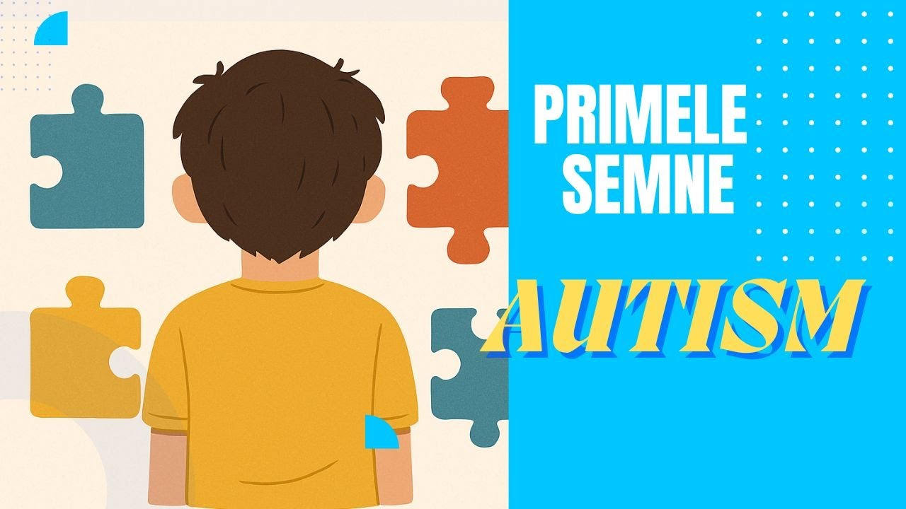 Primele semne ale autismului, prin ochii unui părinte