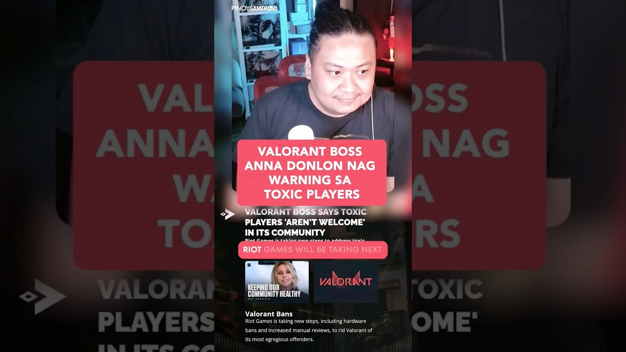 Valorant Anna Donlon nag warning sa Toxic Players 