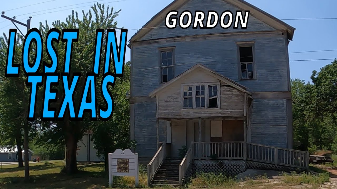 GORDON TEXAS: SMALL TOWN LIVING