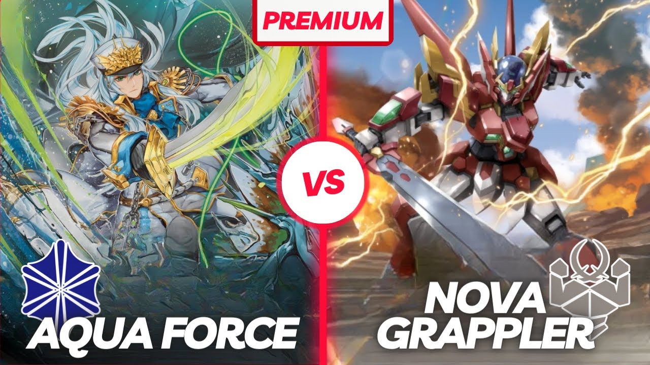 แวนการ์ด [Premium] - อควอฟอร์ซ [ธาวาส] VS โนว่า เกรปเปอร์ [วิกเตอร์] - Post V-EB15 & V-SS09,10