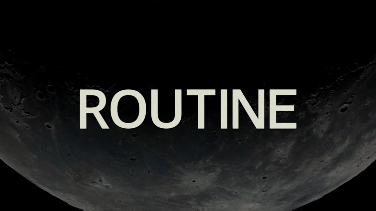ROUTINE | Episode 2