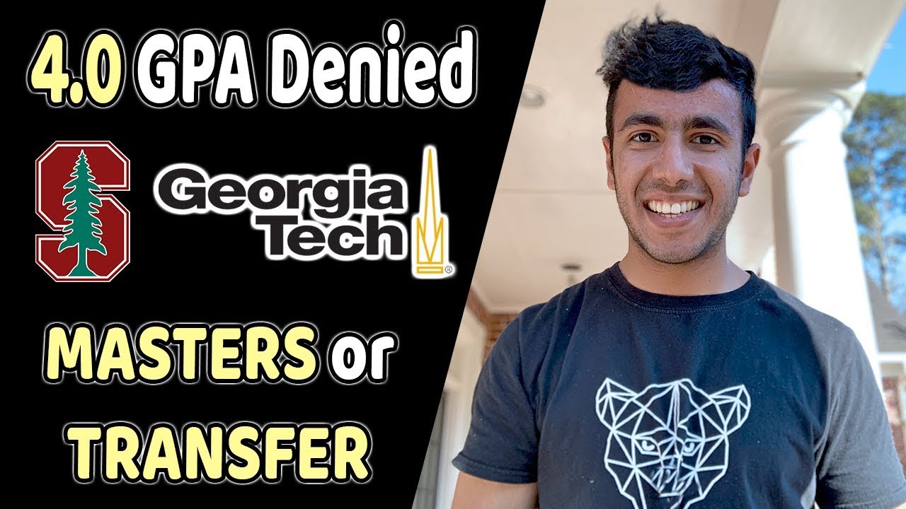 TRANSFER from India to USA vs MASTERS | 4.0 GPA Denied at Georgia Tech