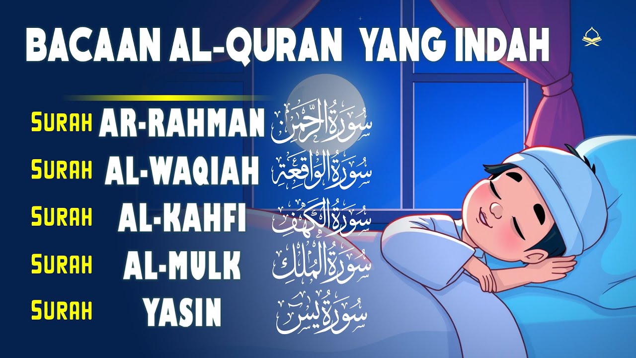 Murottal Al-Quran Merdu | Surah Ar Rahman, Al Waqiah, Al Mulk, Al Kahfi & Ya Sin by Mohammad Hijazi