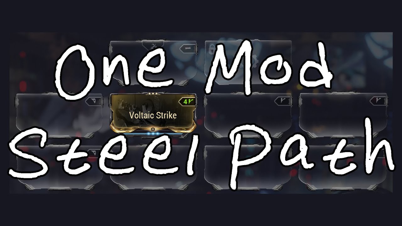 One Mod Steel Path | Warframe