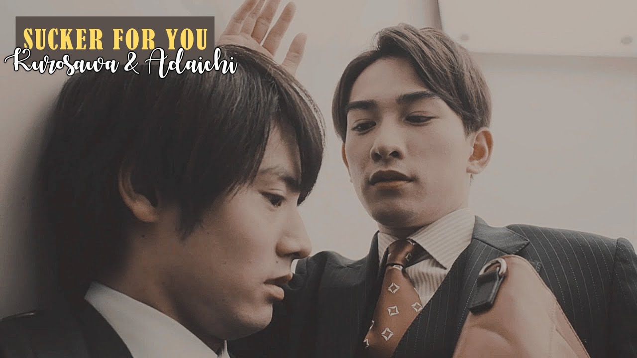 BL || KUROSAWA ✘ ADAICHI ► SUCKER FOR YOU [FMV]