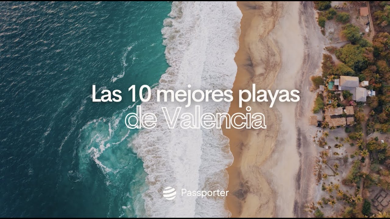 10 mejores playas de Valencia