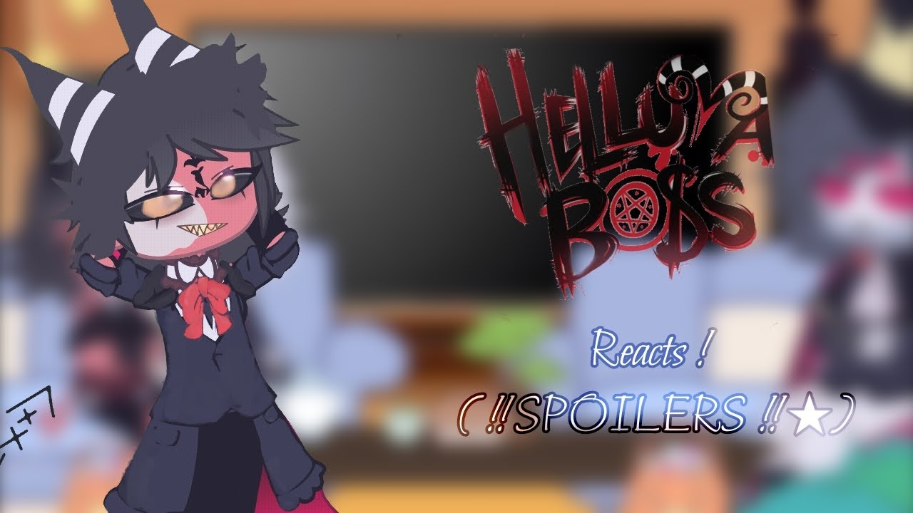 “ Helluva Boss Reacts !! „ [] SPOILERS [] Read Desc