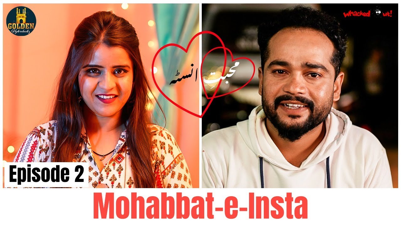 Mohabbat- E- Insta | Love Story | Episode 2 | Abdul Razzak | Latest Comedy | Golden Hyderabadiz