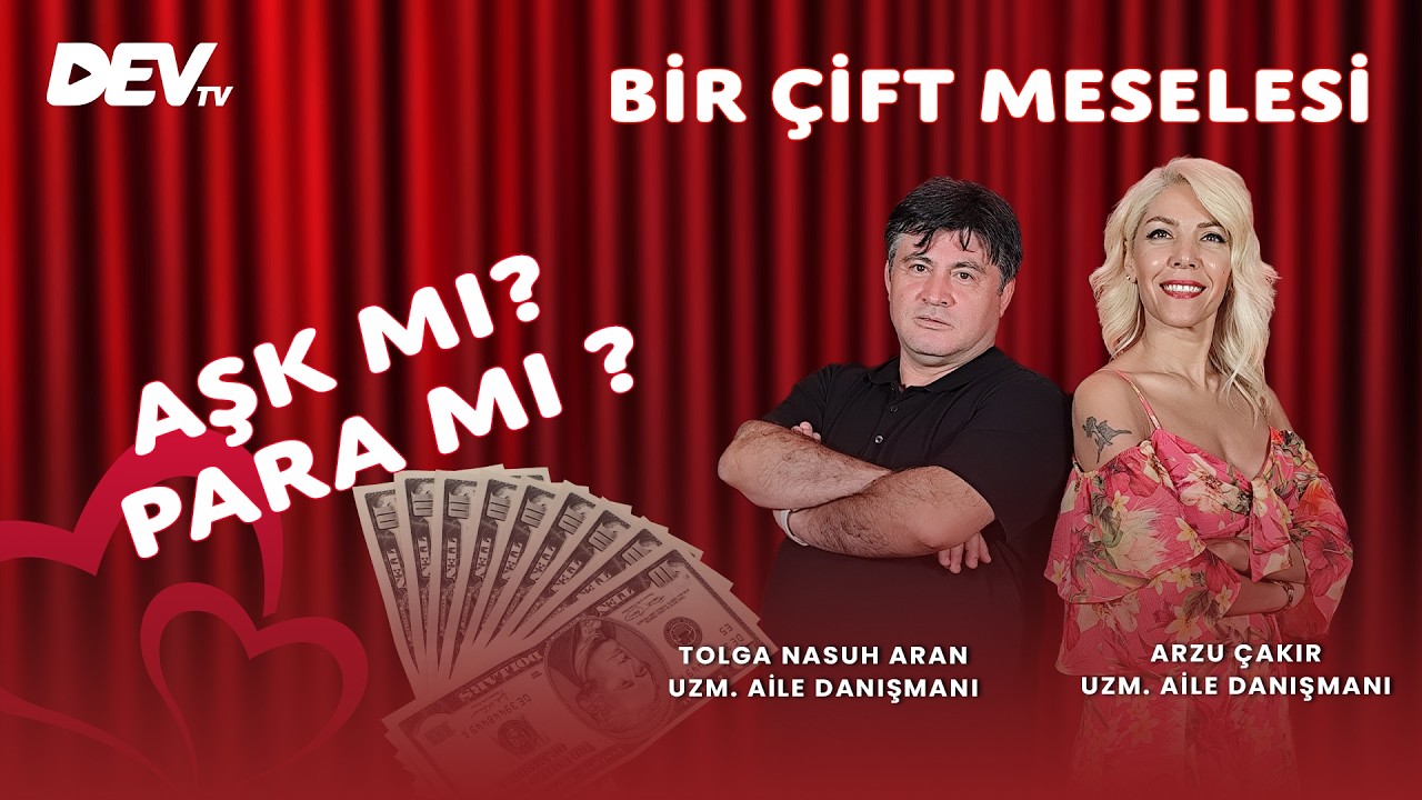 Aşk mı? Para mı? | Arzu Çakır - Tolga Nasuh Aran | Bir Çift Meselesi
