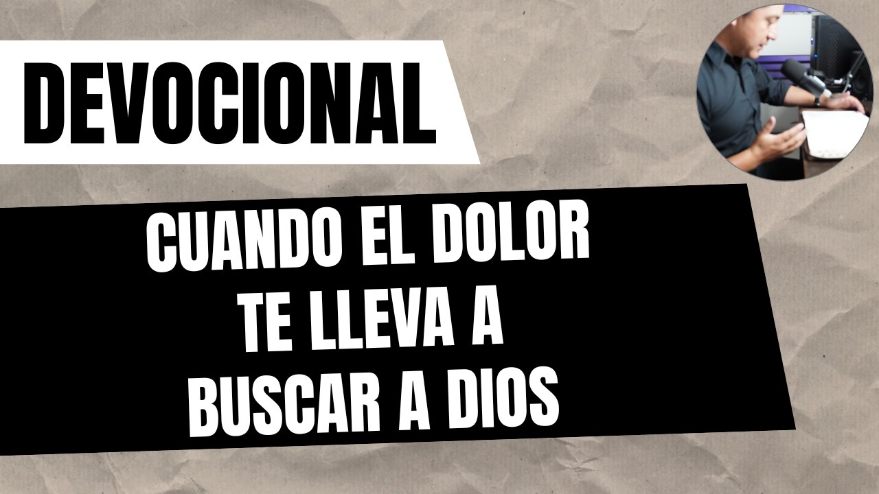 Devocional Salmo 6 Cuando el dolor te lleva a buscar a Dios