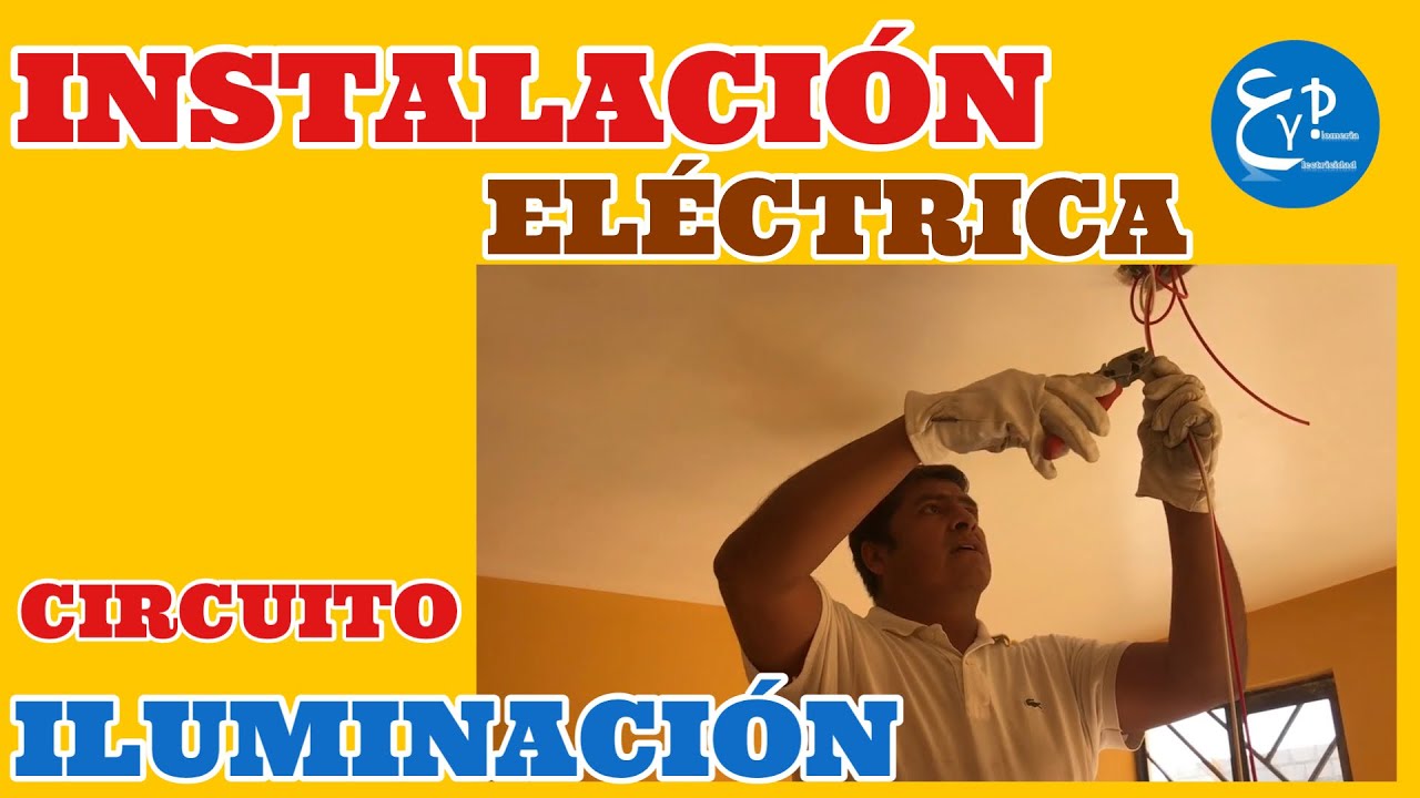 Instalacion eléctrica cableado de iluminación.