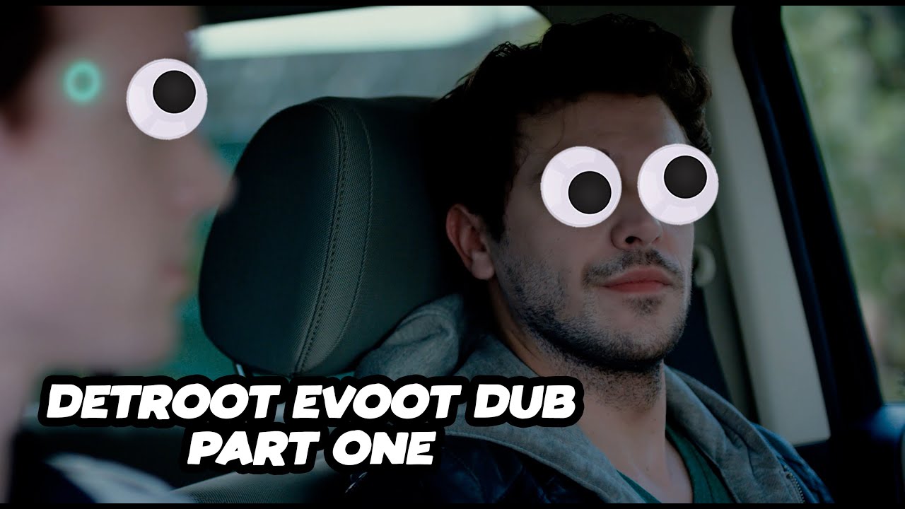 DETROOT EVOOT #1 - Hilarious Google Translate Dub of Detroit Evolution