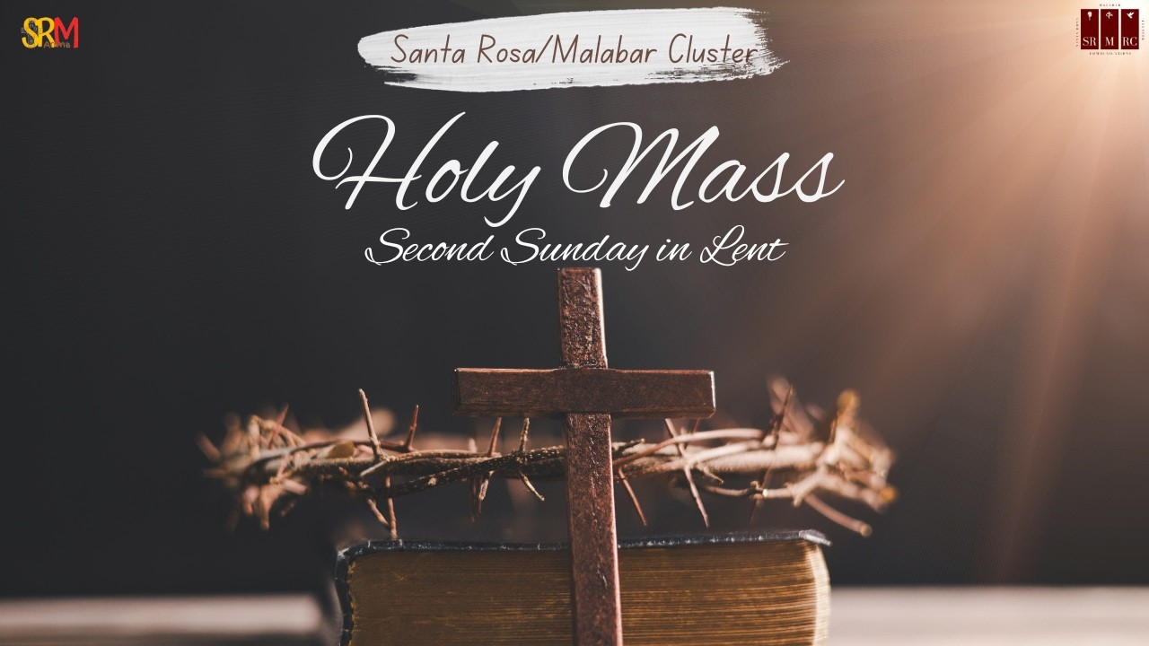 Holy Mass - 2nd Sunday in Lent