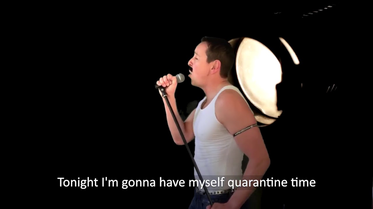 A Don’t Stop Me Now - Queen - Lockdown Parody