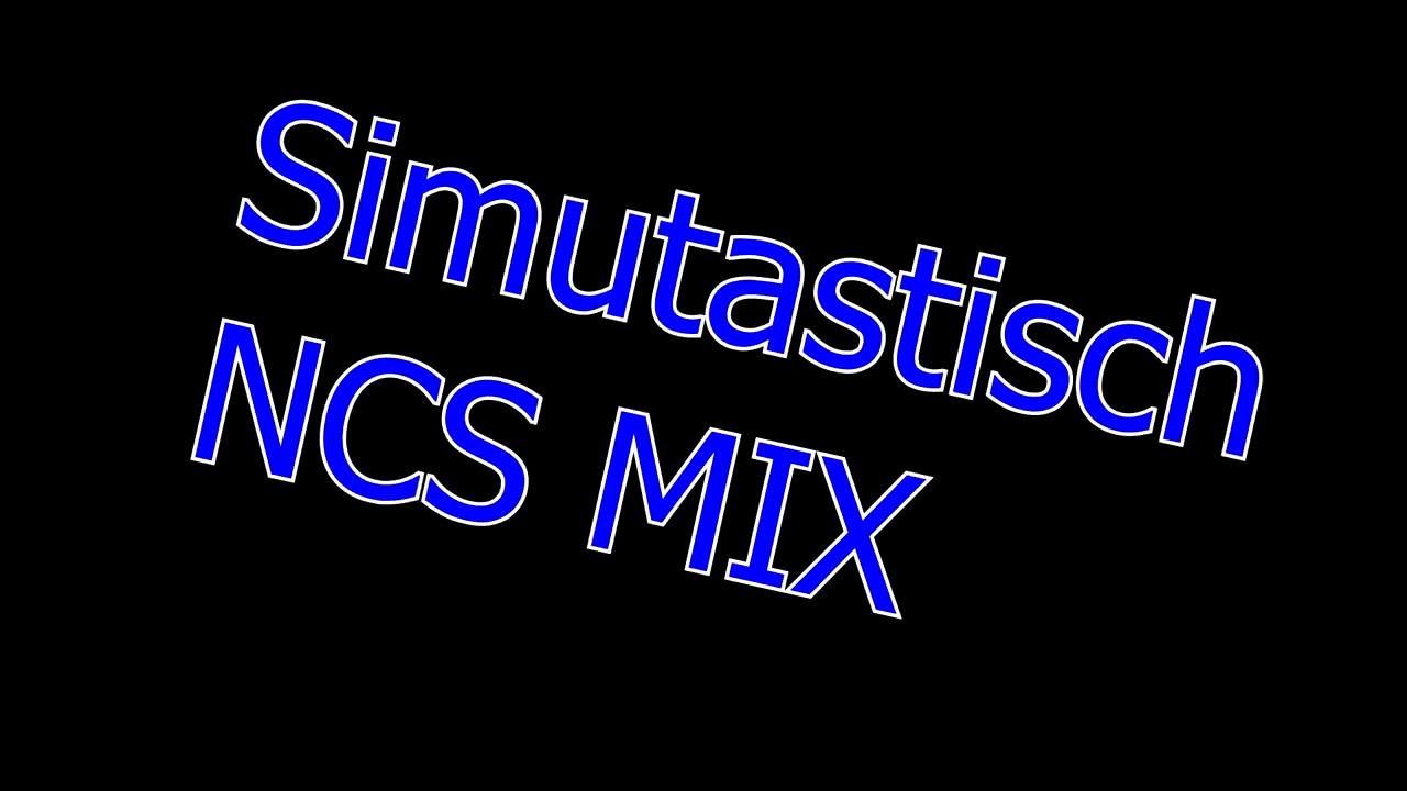 Best of NCS uns The Fat Rat Simutastisch