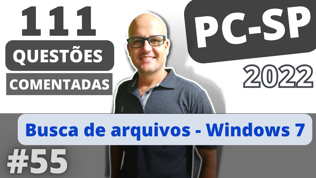 55 WINDOWS | PESQUISAR ARQUIVOS | QUEST&Otilde;ES PC-SP PAPILOSCOPISTA | Prof. Fabiano Abreu