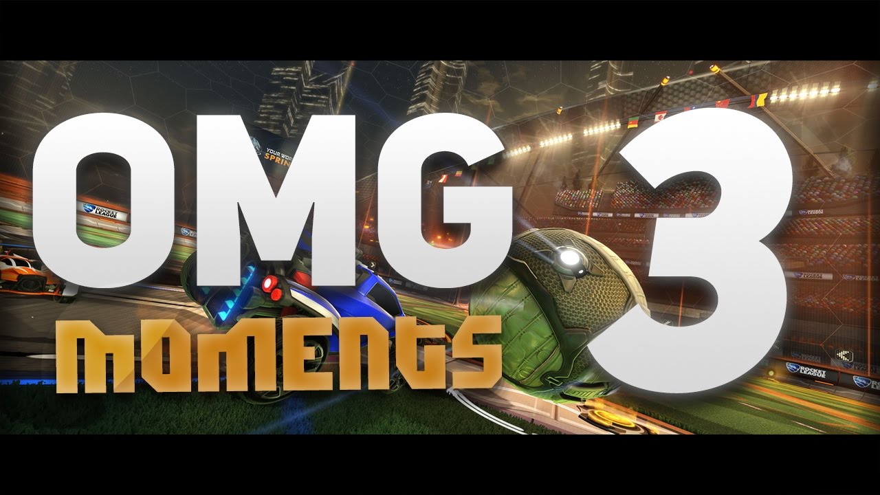 Rocket League OMG Moments EP.3