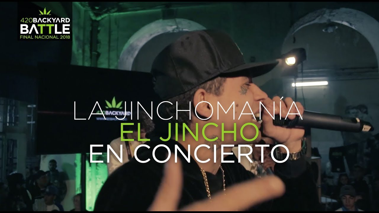 EL JINCHO. LA JINCHOMANÍA. 420 Backyard Battle 2018