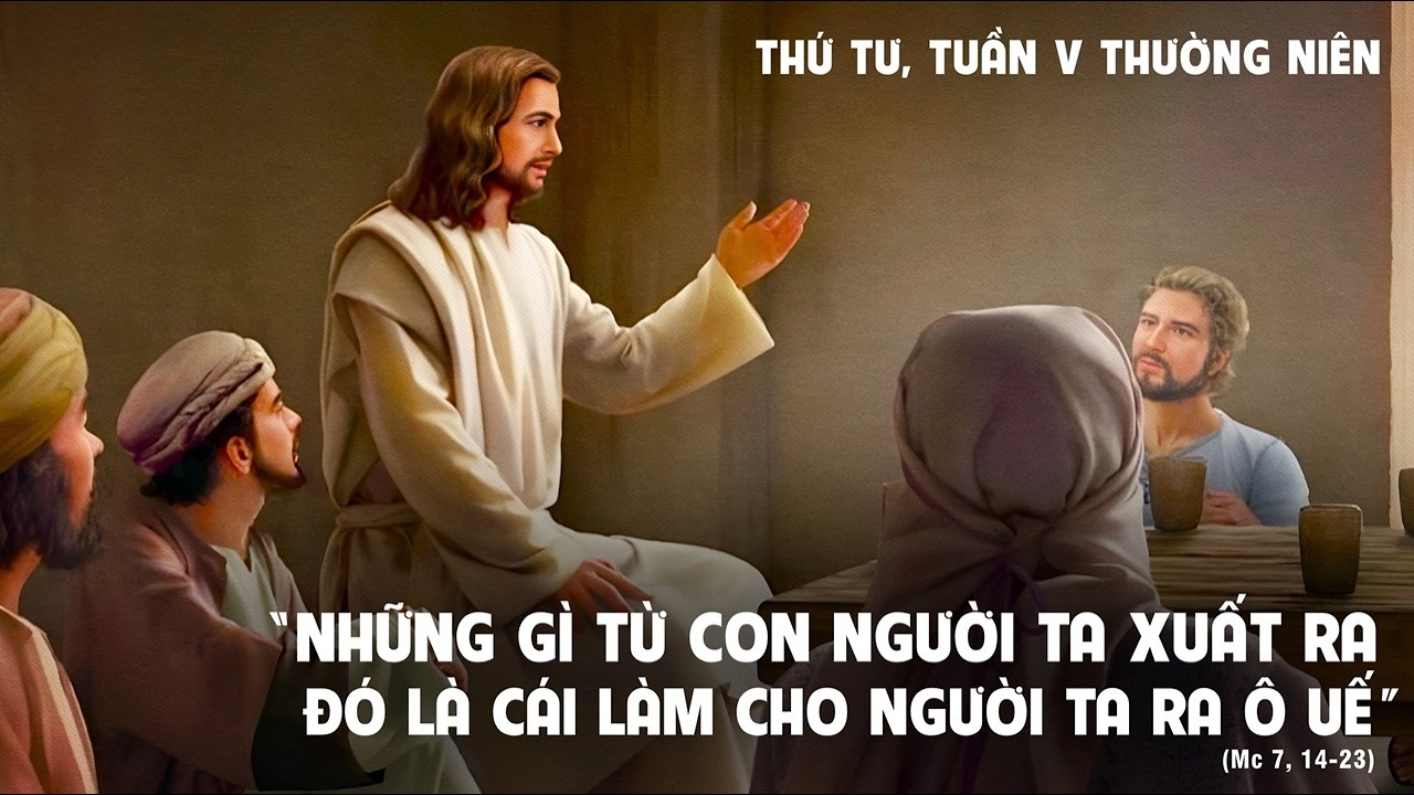 LỜI CHÚA NGÀY 11 -2 THỨ 4 TUẦN 5 THƯỜNG NIÊN .PM.CAO HUY HOÀNG, ĐỨC TRỌNG