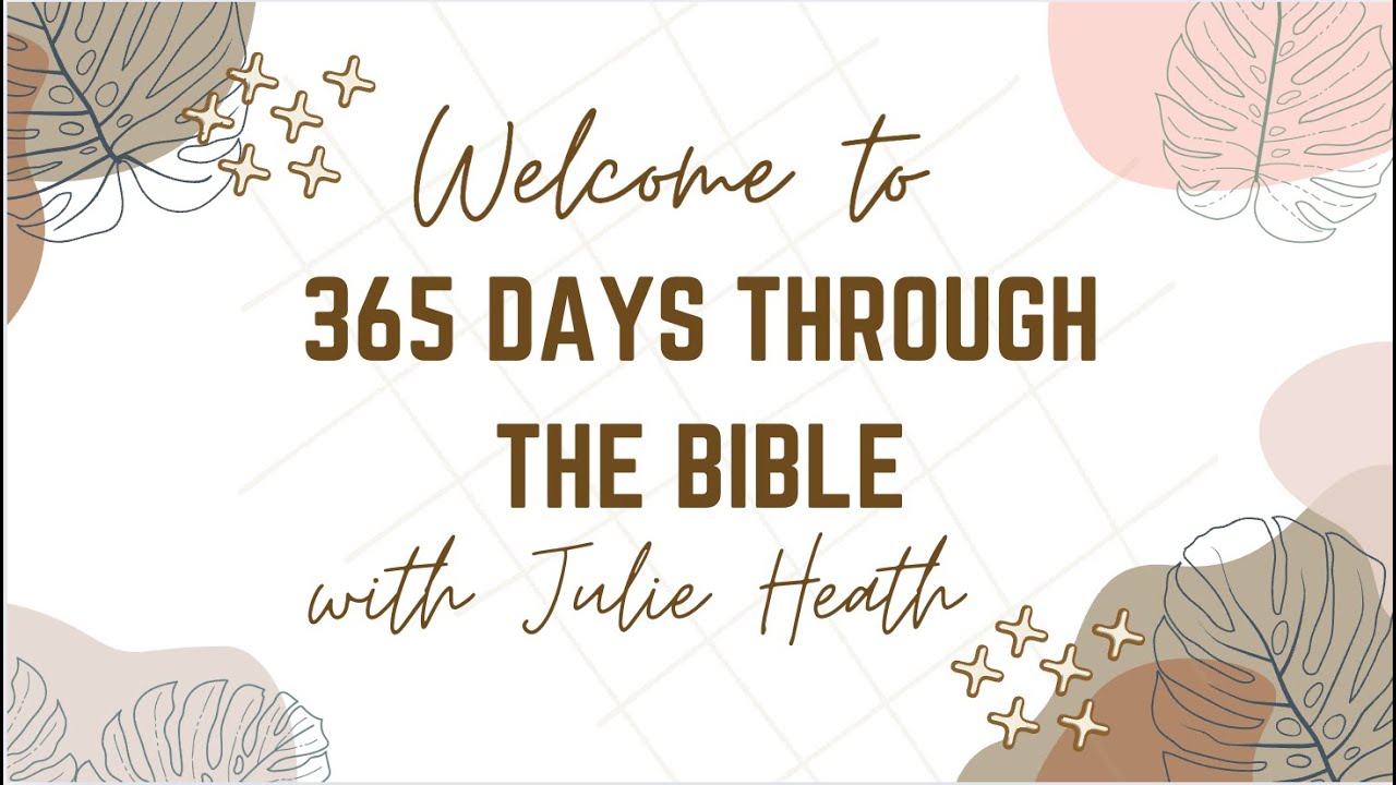 365 days through the Bible with Julie Heath  Day 55