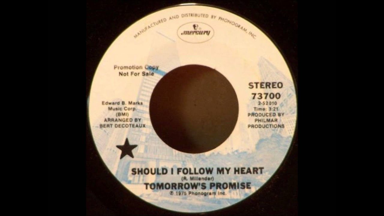 TOMORROW'S PROMISE - SHOULD I FOLLOW MY HEART