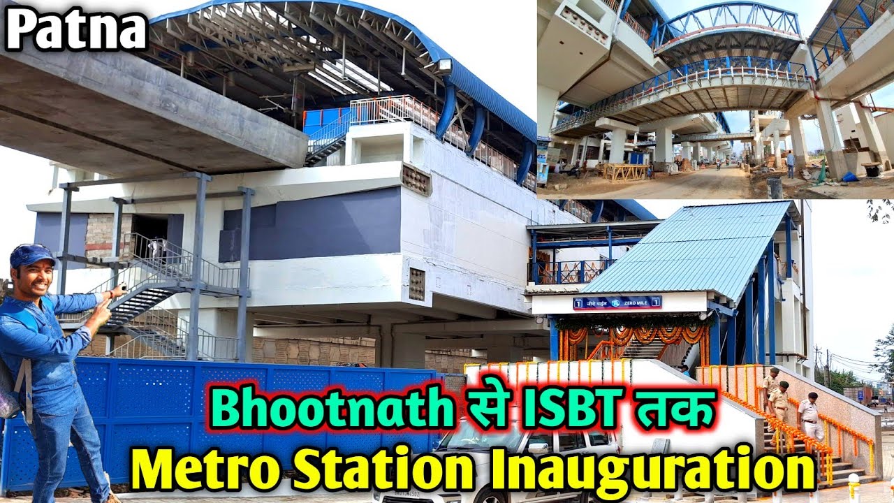 Bhootnath से ISBT तक Metro Station Inauguration || Patna Metro Station