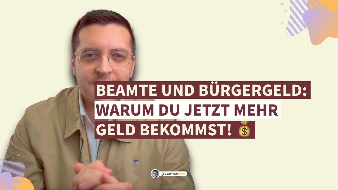 Beamte und Bürgergeld: Warum du jetzt mehr Geld bekommst! 💰