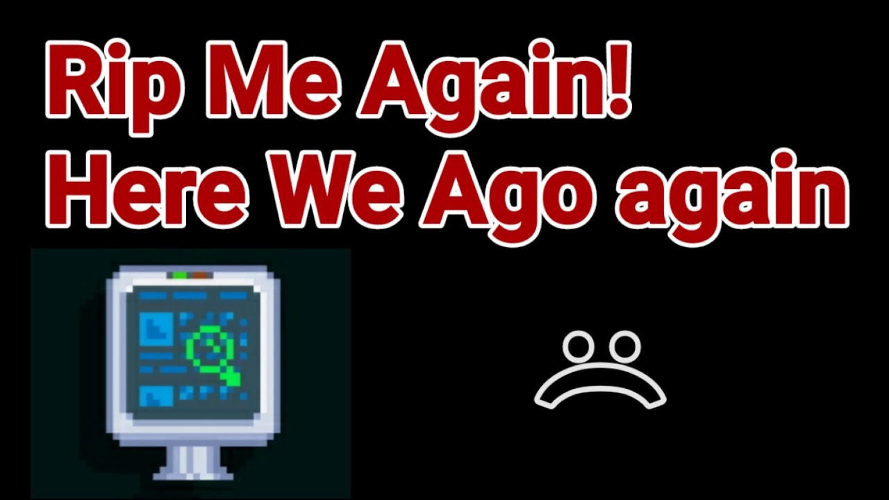 Rip Me Again! (STRESSS) - Growtopia