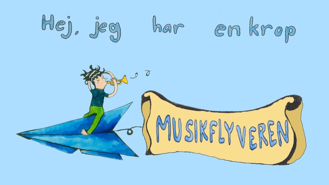 Hej, jeg har en krop / Musikflyveren / Bevægelsessang / hoppe, løbe, dreje, liste, trampe