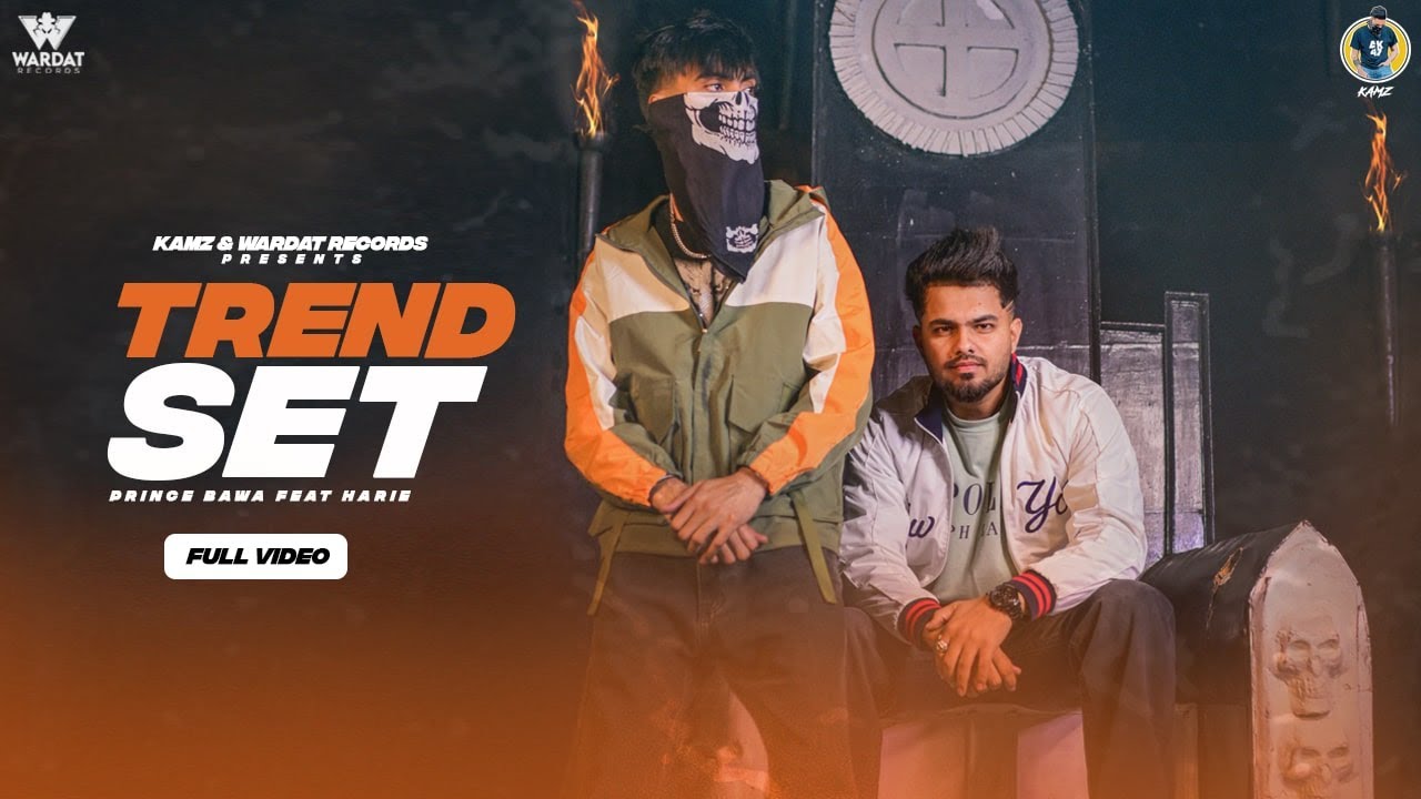 Trend Set (Official Video) Prince Bawa | Harie | Latest Punjabi Song 2022 | Wardat Records
