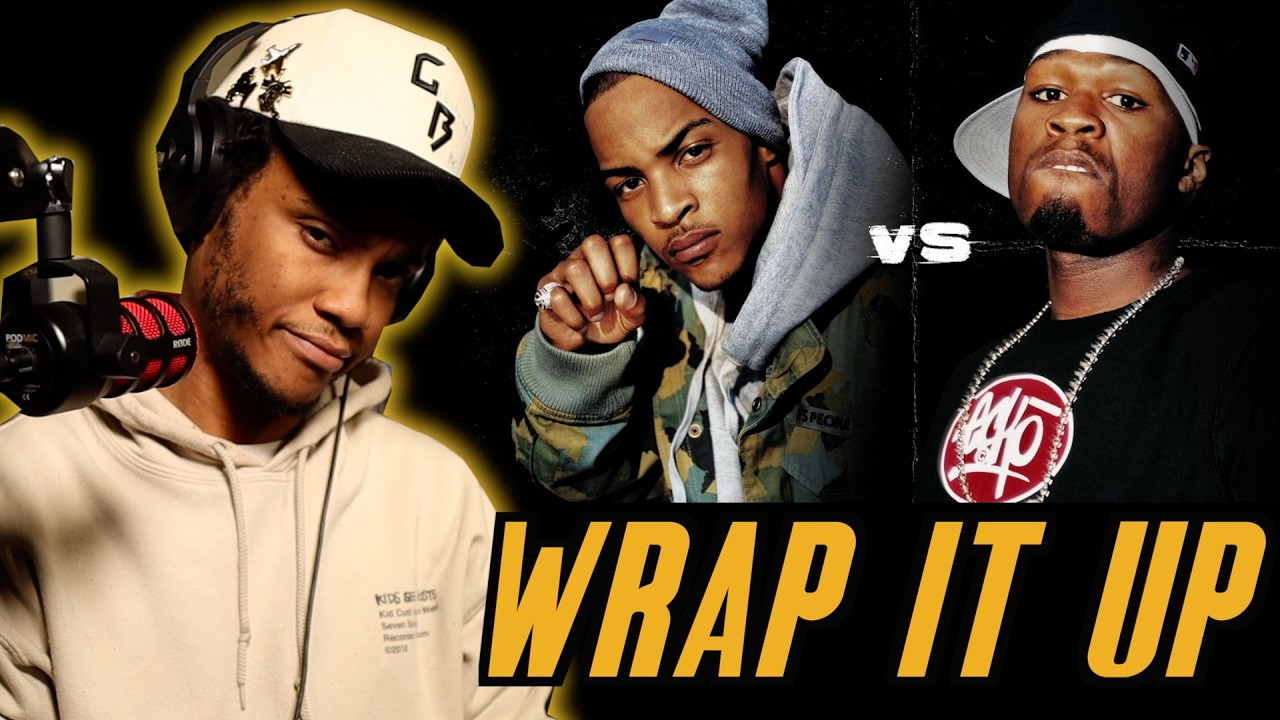 Let's Wrap This 50 Cent & T.I. Thing Up