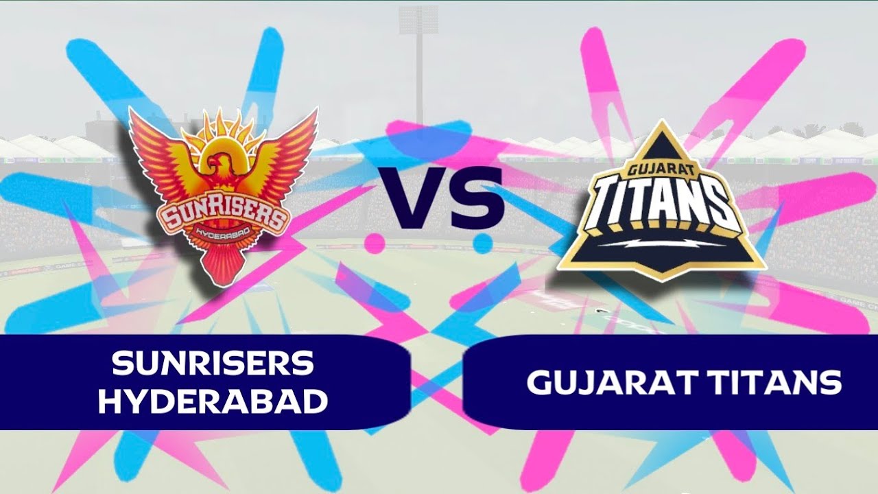 lPL Match 51: l SRH VS GT l lPL Match l Dream cricket 25 l Sunrisers Hyderabad VS Gujarat Titans 