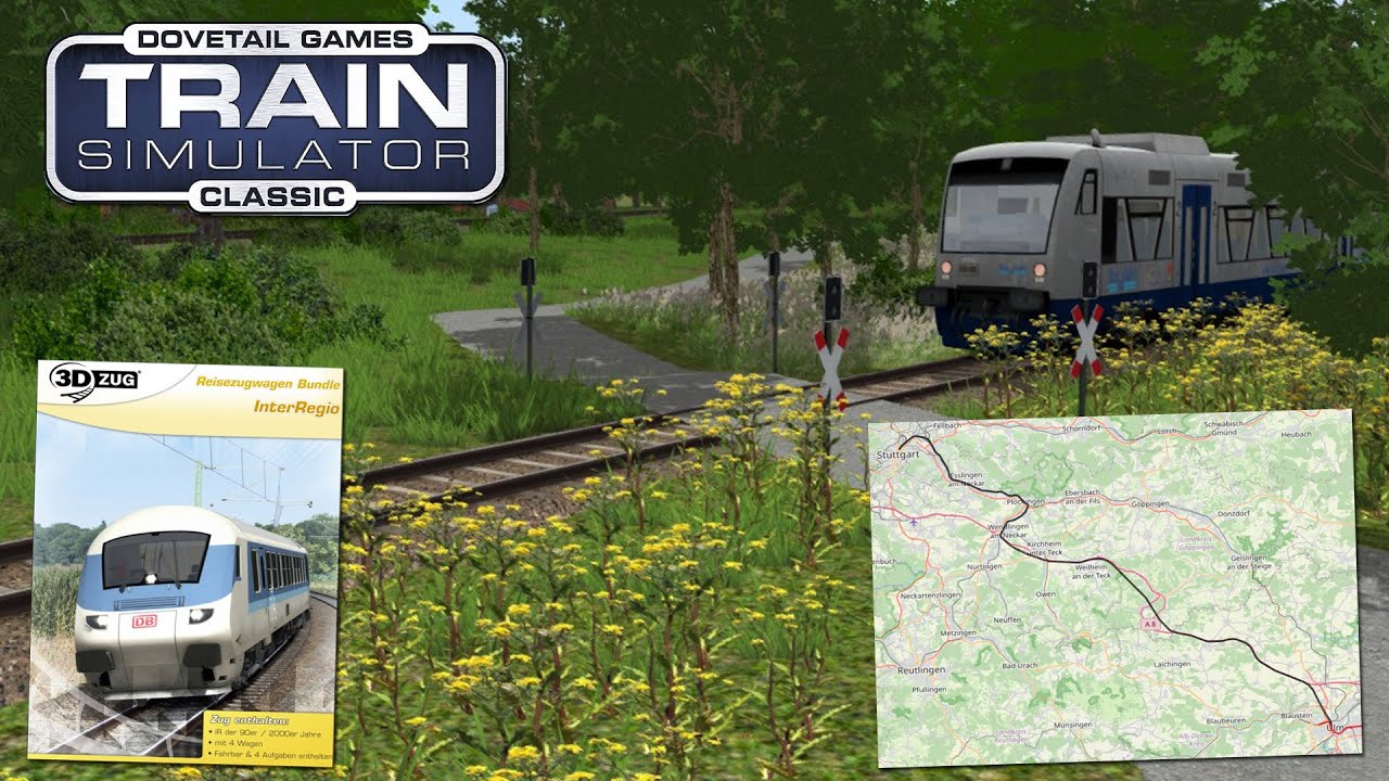 Schnellfahrstrecke ULM STUTTGART, B&ouml;rdebahn, Interregio und mehr f&uuml;r Train Sim Classic angek&uuml;ndigt!