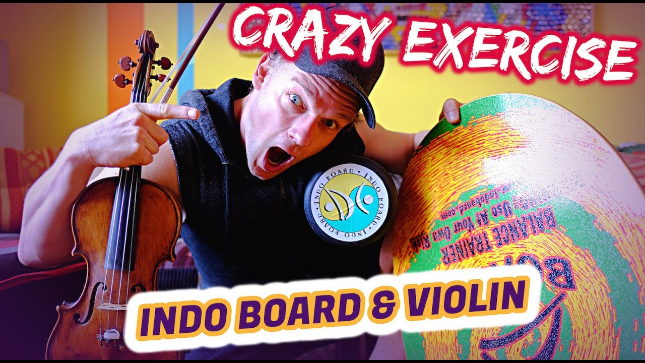 Awesome Violin - crazy Exercise with Violin on an IndoBoard by David V Lin