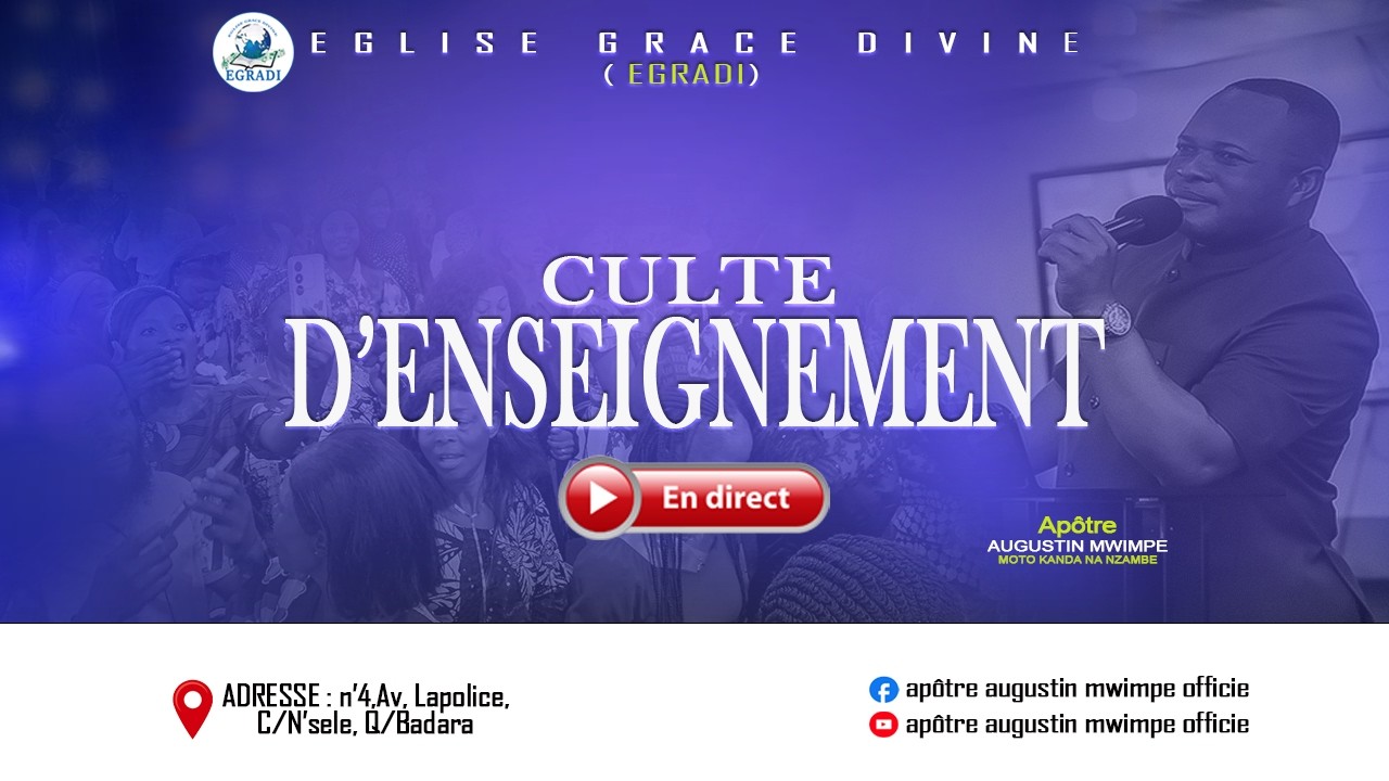 CULTE D’ENSEIGNEMENT, le11 février 2026 2026 AVEC: L'HOMME DE DIEU APOTRE AUGUSTIN MWIMPE