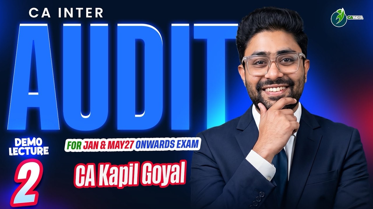 CA Inter Audit by CA Kapil Goyal | Demo Lecture 2 | Jan & May 2027