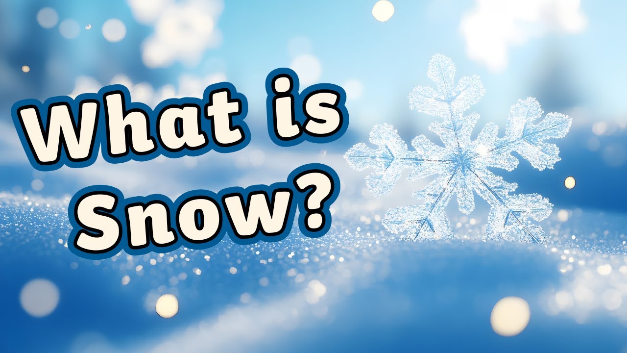 What Is Snow? ❄️ Snow Facts for Kids