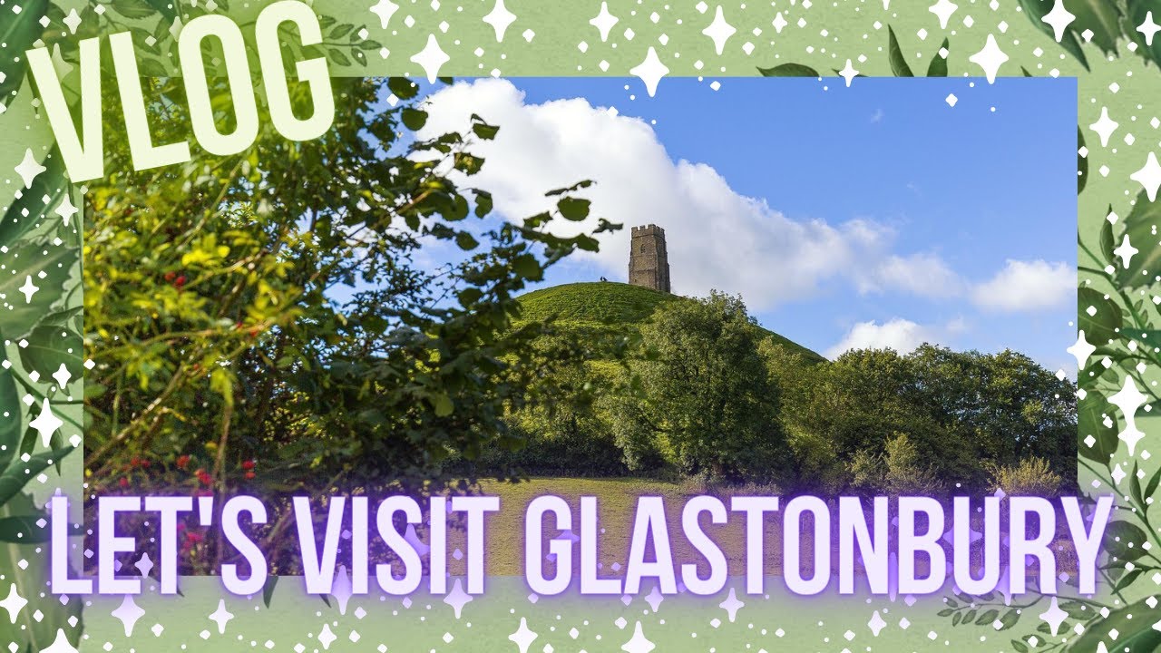 Visiting The Witchcraft Capital║Glastonbury 2022