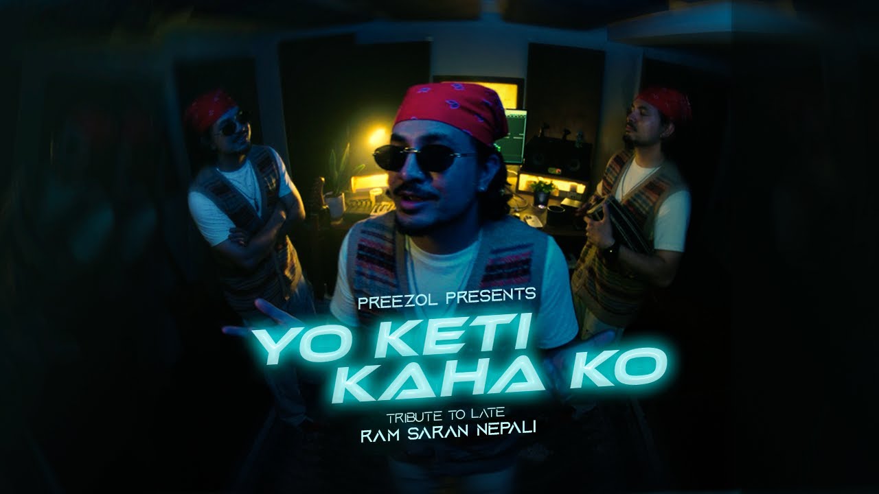 Preezol Nepali - Yo Keti Kahako | Tribute to Late Ram Saran Nepali