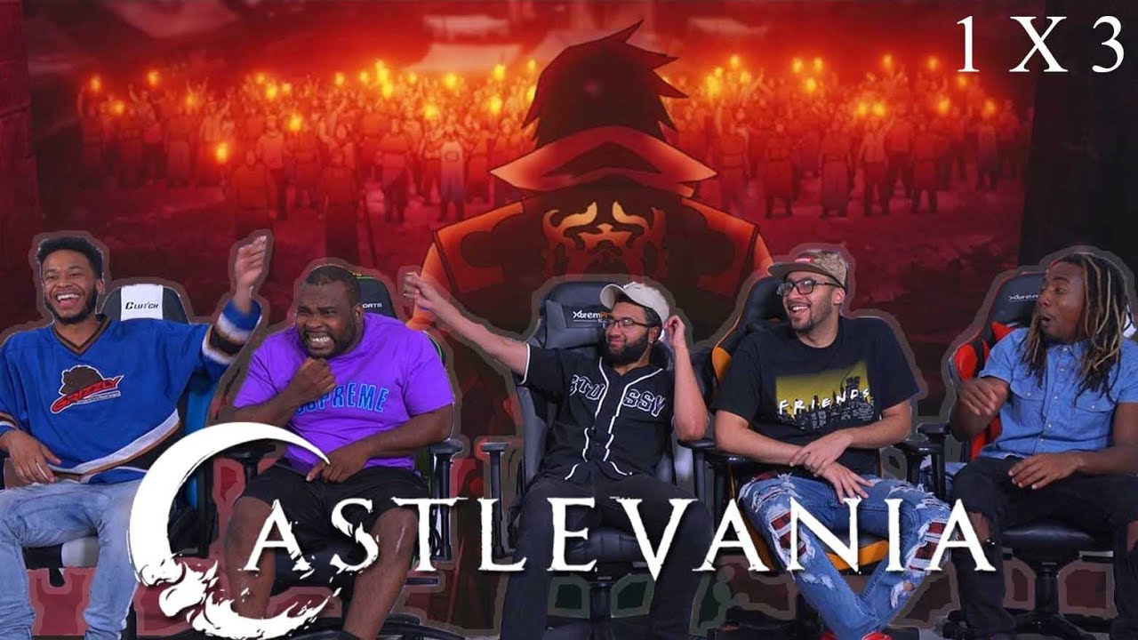 Castlevania 1 x 3 Reaction! 