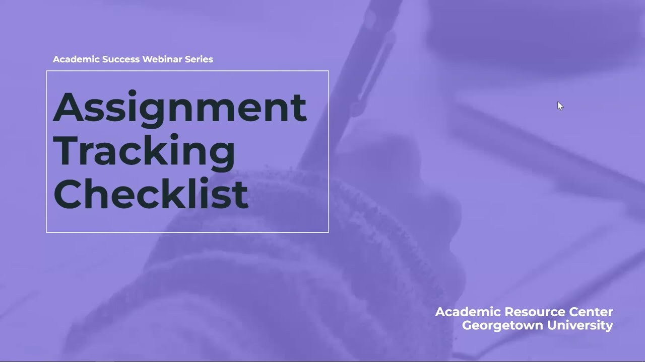 Assignment Tracking Checklist