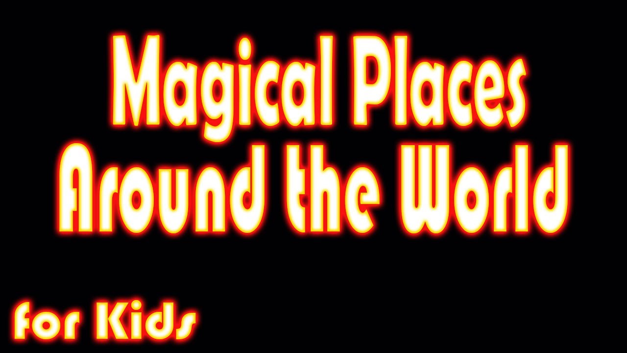 Magical Places Around the World 🌍✨ for Kids!  